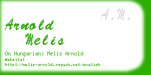 arnold melis business card